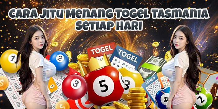 Cara Jitu Menang Togel Tasmania Setiap Hari