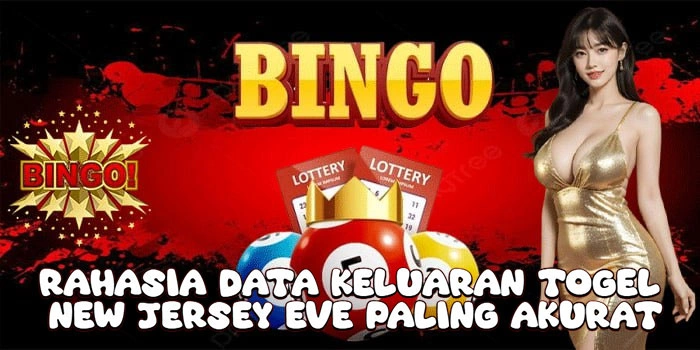 Rahasia-Data-Keluaran-Togel-New-Jersey-Eve-Paling-Akurat